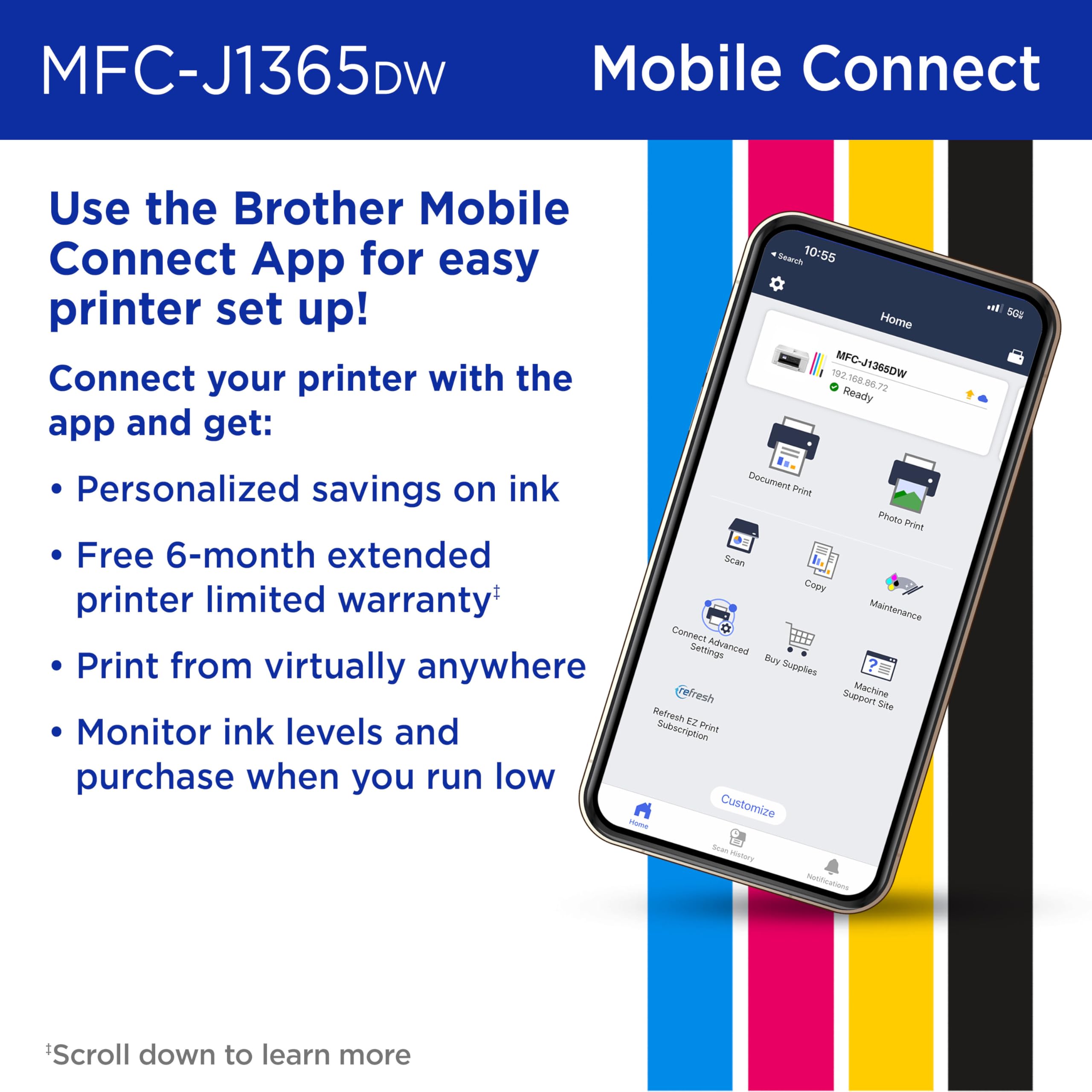 Brother INKvestment 1365 Wireless Color Inkjet All-in-One Printer with Automatic Duplex Printing and 1.8” Color Display | Includes Refresh Subscription Trial(1) (MFC-J1365DW) - Image 6
