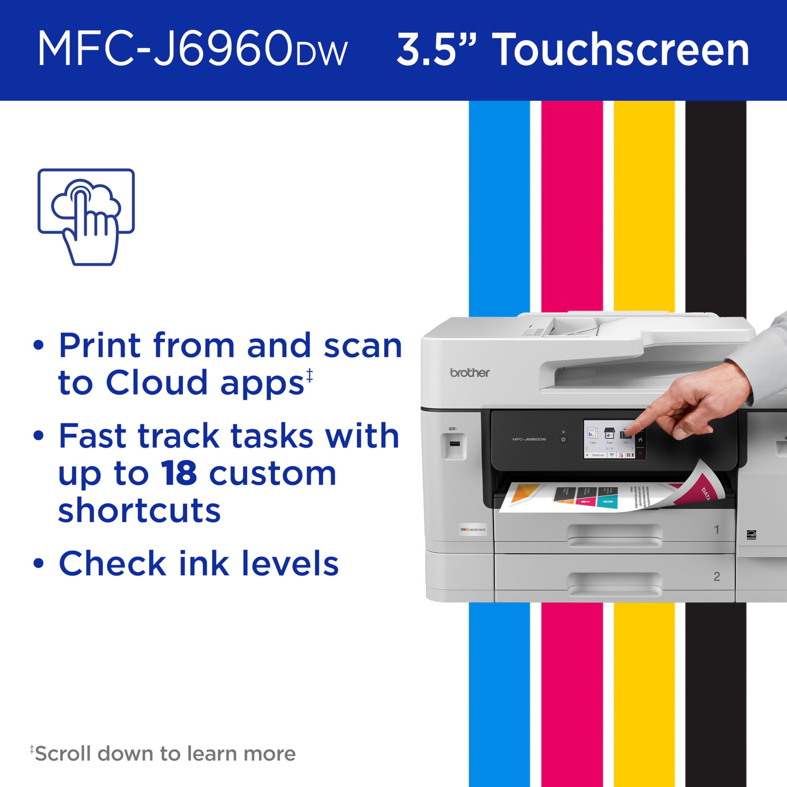Brother INKvestment 6960 Wireless Color Inkjet All-in-One Printer with 11”x17” Capabilities and 3.5” Color Touchscreen | Includes Refresh Subscription Trial(1) (MFC-J6960DW) - Image 9